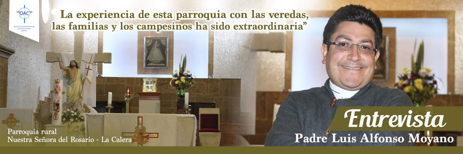 https://arquimedia.s3.amazonaws.com/1/rumbo-2/banner-entrevista--padre-luis-alfonso-moyanojpg.jpg