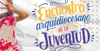 Encuentro arquidiocesano de la juventud
